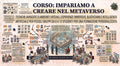 CORSO METAVERSO DA 6 A 12 STUDENTI