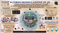 CORSO MODELLAZIONE IN 3D DA 8 A 12 STUDENTI